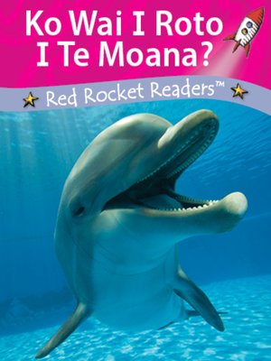 cover image of Ko Wai i Roto i Te Moana? (Who Lives in the Sea?)